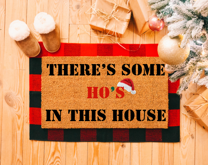 There’s some ho’s in this house