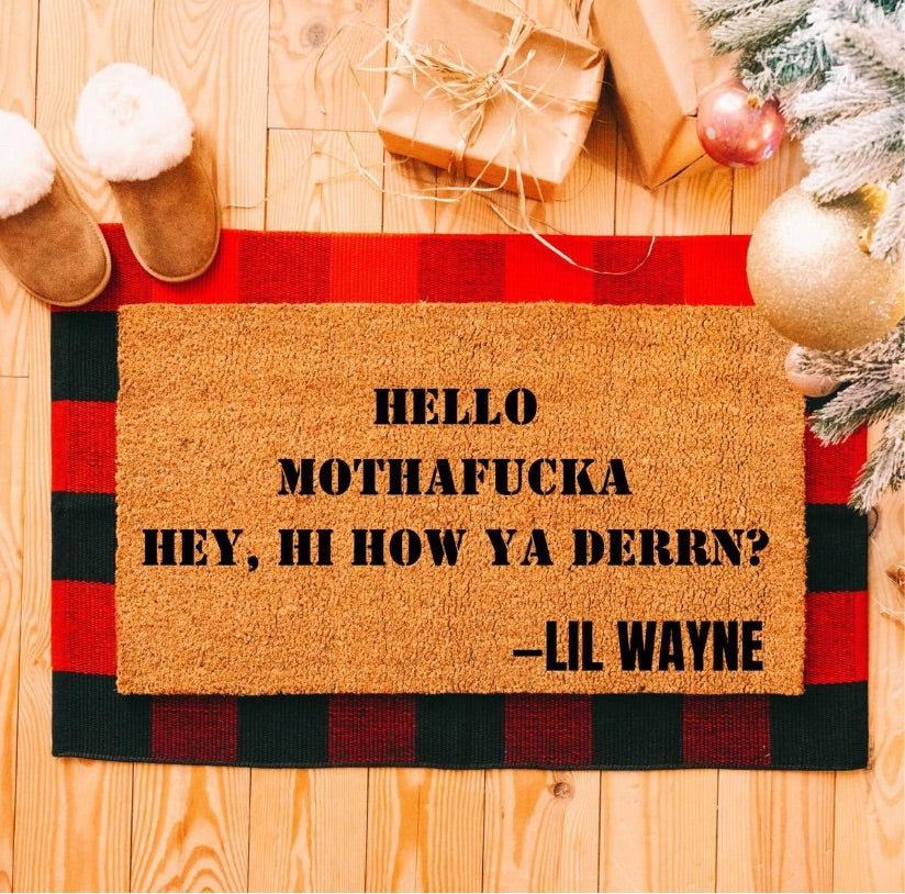 Lil Wayne Hey Hi Hello Doormat
